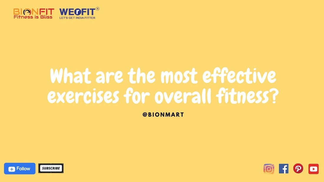 Effective Fitness Exercises: Top Workouts for Overall Health