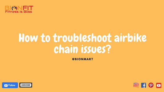 How to troubleshoot airbike chain issues?