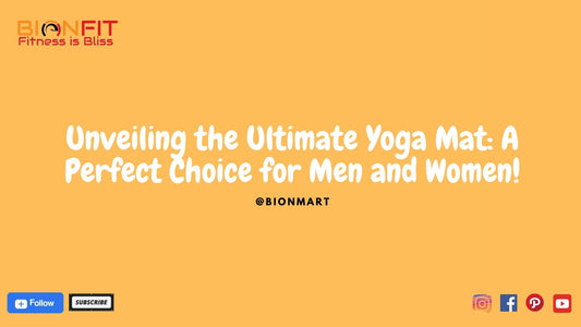 Ultimate Yoga Mat - A Perfect Choice for Men and Women
