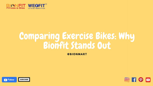 Comparing Exercise Bikes: Why Bionfit Stands Out