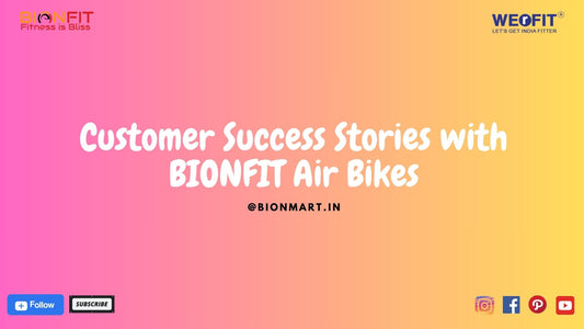 Customer Success Stories with BIONFIT Air Bikes - BIONFIT