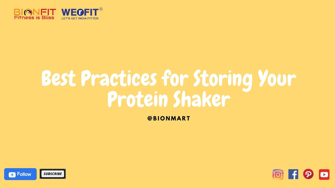 Best Practices for Storing Your Protein Shaker