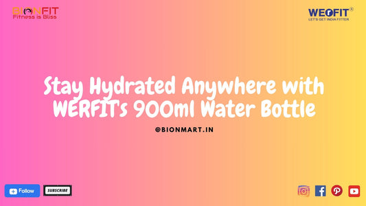 Stay Hydrated Anywhere with WERFIT's 900ml Water Bottle