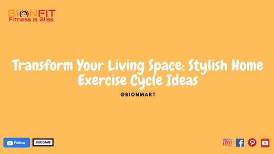 Stylish Home Exercise Cycle Ideas: Transform Your Living Space