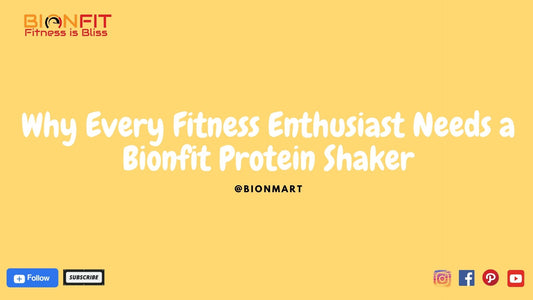 Bionfit Protein Shaker: Essential for Every Fitness Enthusiast