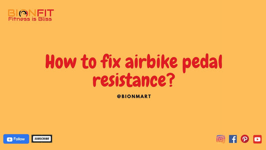 How to fix airbike pedal resistance?