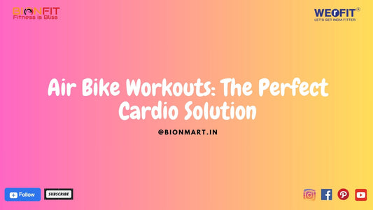 Air Bike Workouts: The Perfect Cardio Solution