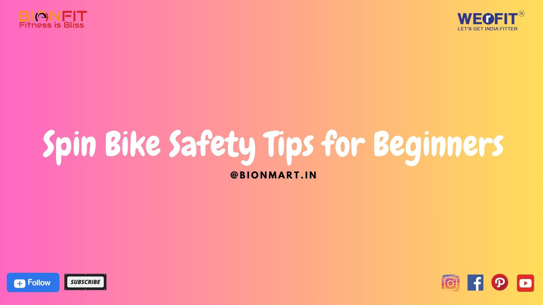 Spin Bike Safety Tips for Beginners