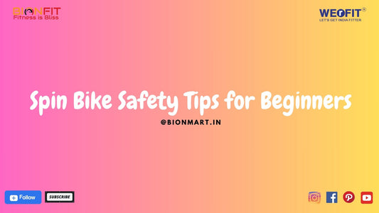 Spin Bike Safety Tips for Beginners