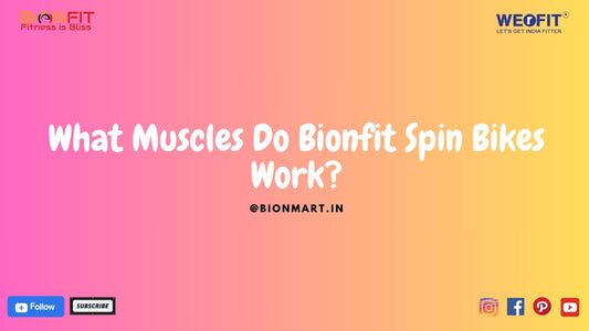 What Muscles Do Bionfit Spin Bikes Work?