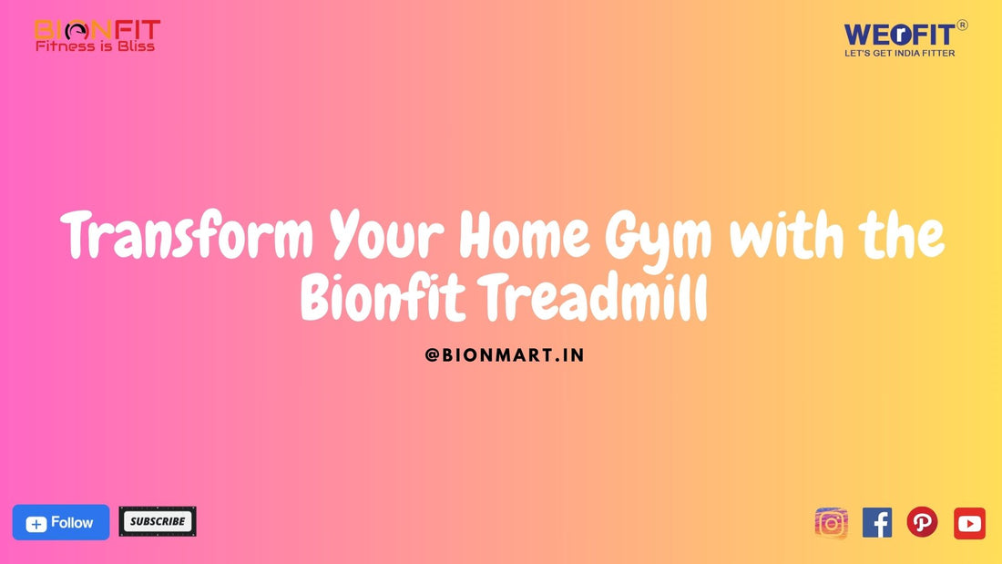 Transform Your Home Gym with the Bionfit Treadmill