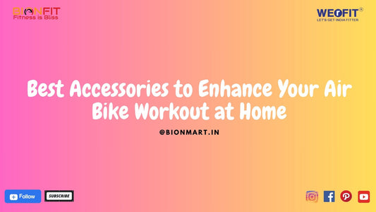 Best Accessories to Enhance Your Air Bike Workout at Home