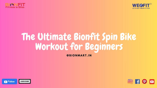 The Ultimate Bionfit Spin Bike Workout for Beginners