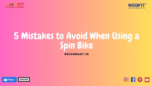 5 Mistakes to Avoid When Using a Spin Bike