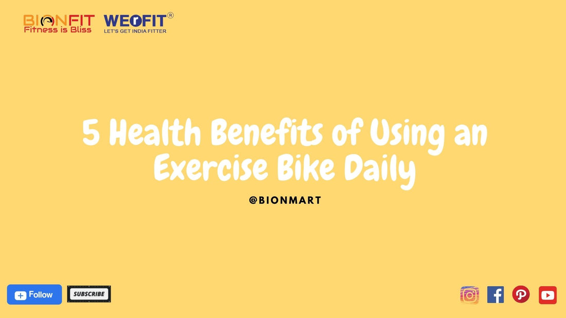5 Health Benefits of Using an Exercise Bike Daily