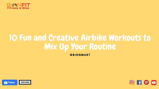 Creative Airbike Workouts: 10 Fun Ways to Shake Up Your Routine