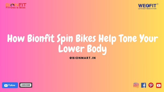 How Bionfit Spin Bikes Help Tone Your Lower Body