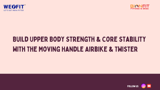 Build Upper Body Strength & Core Stability with the Moving Handle Airbike & Twister