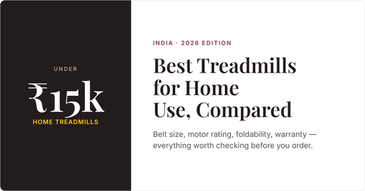 best treadmill under 15000 for home use in India