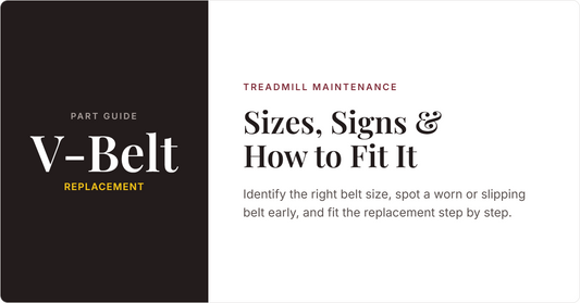 Treadmill V-Belt Replacement: Signs, Size & How to Fit It