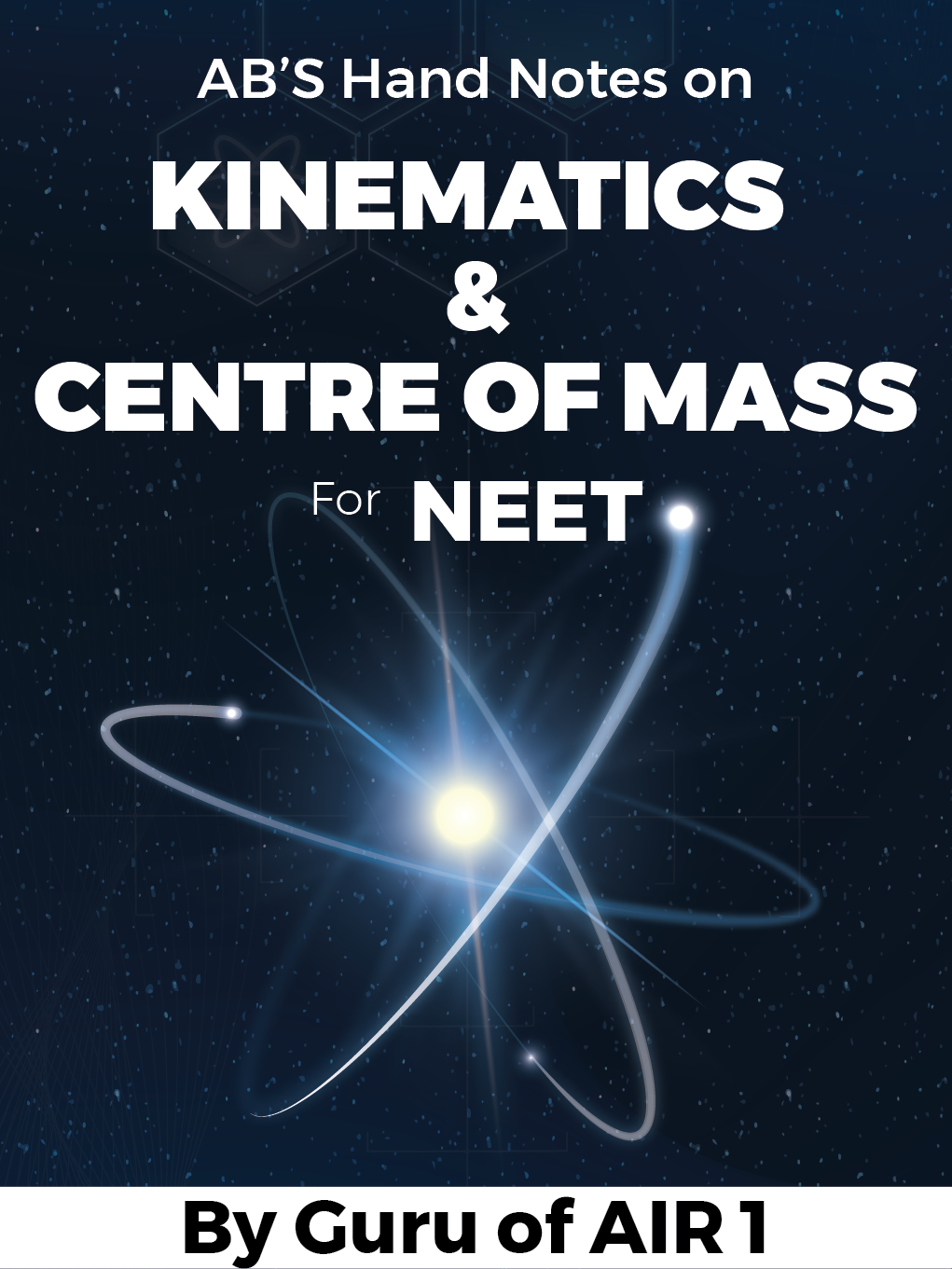 AB's HAND NOTES FOR NEET PHYSICS BY MENTOR OF NEET AIR 1, For NEET score 140+ in Physics  ( English , Spiral Binding)